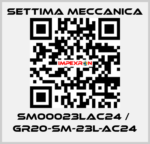 SM00023LAC24 /  GR20-SM-23L-AC24 Settima Meccanica