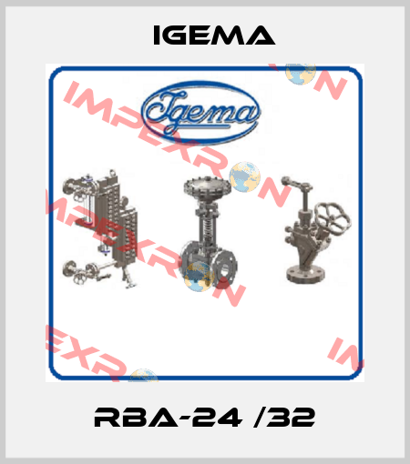RBA-24 /32 Igema