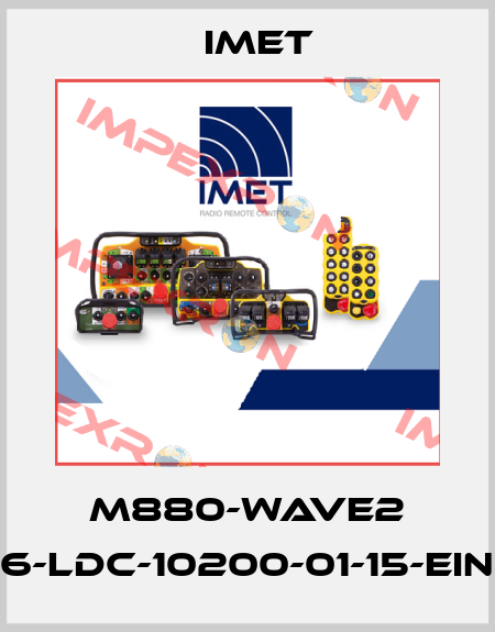 M880-WAVE2 S6-LDC-10200-01-15-EINP IMET
