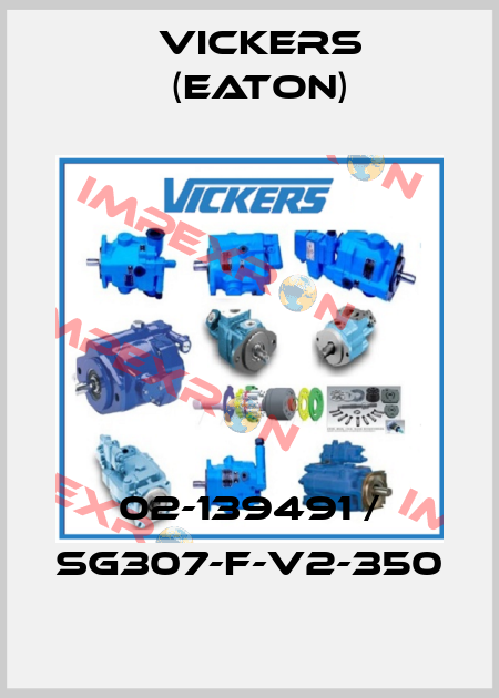 02-139491 / SG307-F-V2-350 Vickers (Eaton)