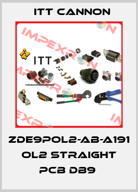 ZDE9POL2-AB-A191 OL2 STRAIGHT PCB DB9  Itt Cannon