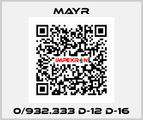 0/932.333 D-12 D-16 Mayr