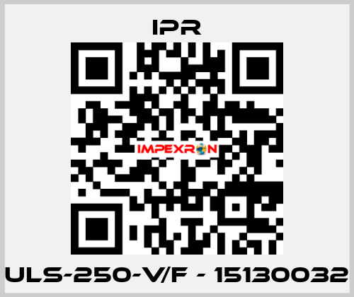 ULS-250-V/F - 15130032 IPR
