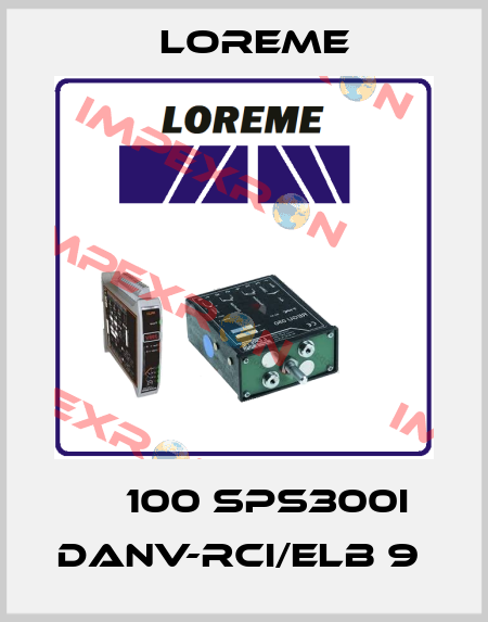 РТ100 SPS300I DANV-RCI/ELB 9  Loreme
