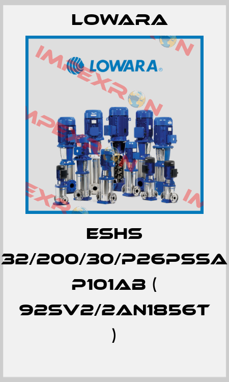 ESHS 32/200/30/P26PSSA P101AB ( 92SV2/2AN1856T ) Lowara