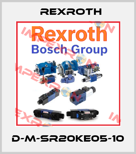 D-M-SR20KE05-10 Rexroth