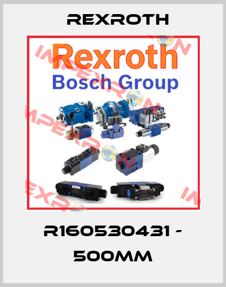 R160530431 - 500MM Rexroth