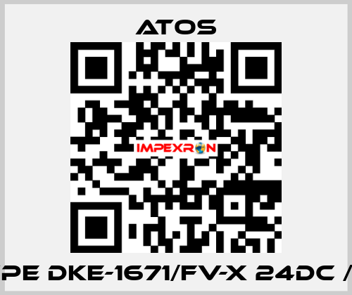 Type DKE-1671/FV-X 24DC /PE Atos