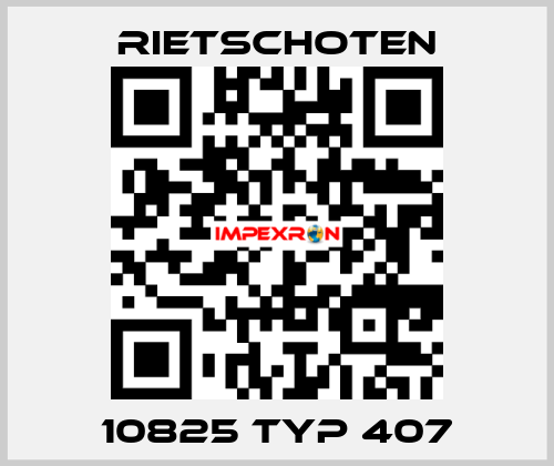 10825 Typ 407 RIETSCHOTEN