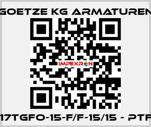 417tGFO-15-f/f-15/15 - PTFE Goetze KG Armaturen