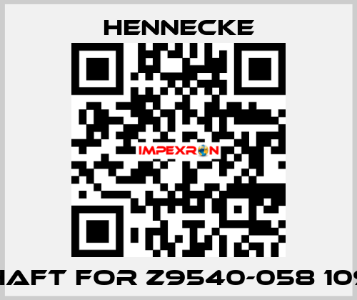 shaft for Z9540-058 1097 Hennecke