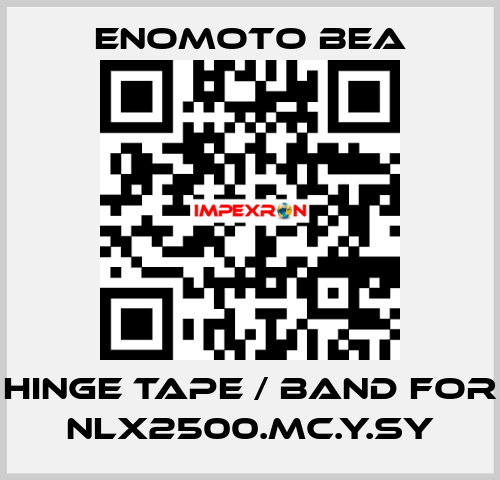 hinge tape / band for NLX2500.MC.Y.SY Enomoto BeA