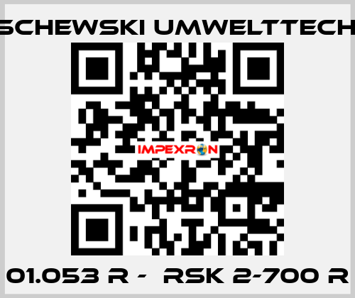 01.053 R -  RSK 2-700 R LASCHEWSKI UMWELTTECHNIK