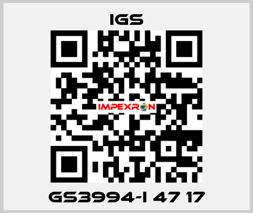 GS3994-I 47 17 IGS