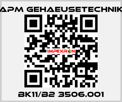 BK11/B2 3506.001 APM GEHAEUSETECHNIK