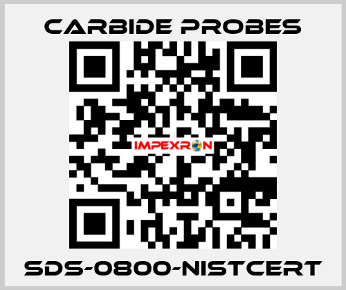 SDS-0800-NISTCERT Carbide Probes