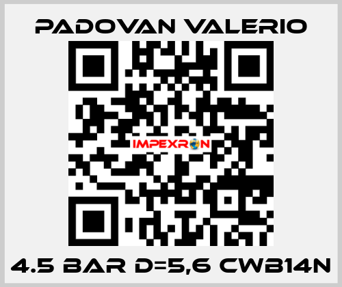 4.5 BAR D=5,6 CWB14N PADOVAN VALERIO
