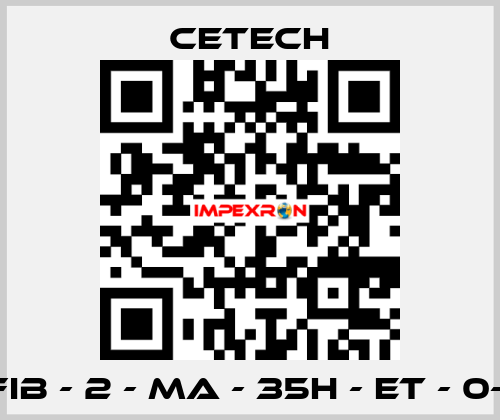 CFIB - 2 - MA - 35H - ET - 0- 0 CeTech