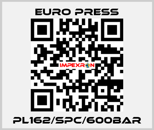 PL162/SPC/600BAR Euro Press