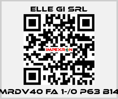 MRDV40 FA 1-/0 P63 B14 ELLE GI SRL
