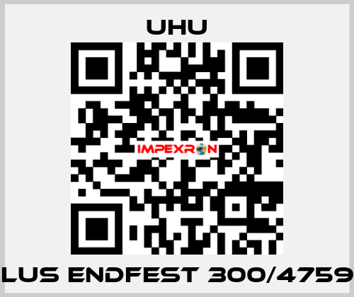 Plus Endfest 300/47590 UHU