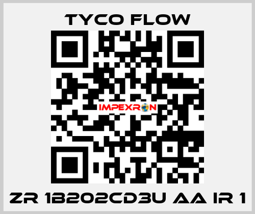 ZR 1B202CD3U AA IR 1 TYCO FLOW