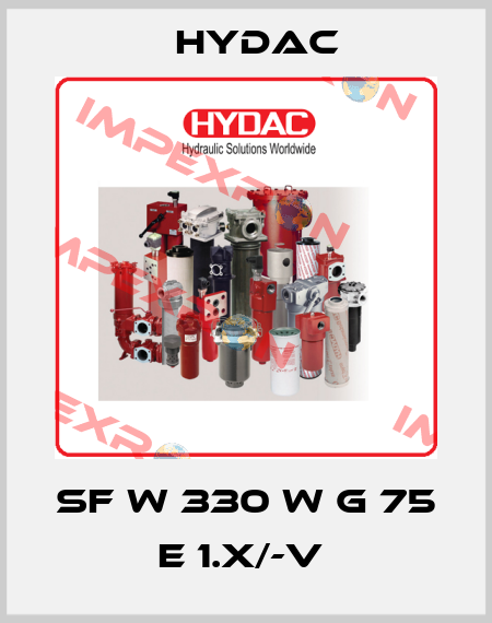 SF W 330 W G 75 E 1.X/-V  Hydac