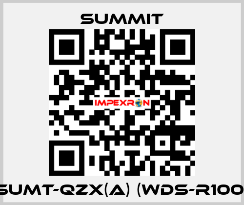 SUMT-QZX(A) (WDS-R100) Summit