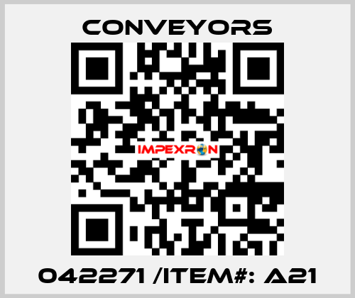 042271 /Item#: A21 Conveyors
