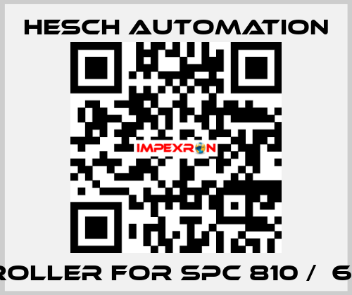 Controller for SPC 810 /  6250 12 Hesch Automation