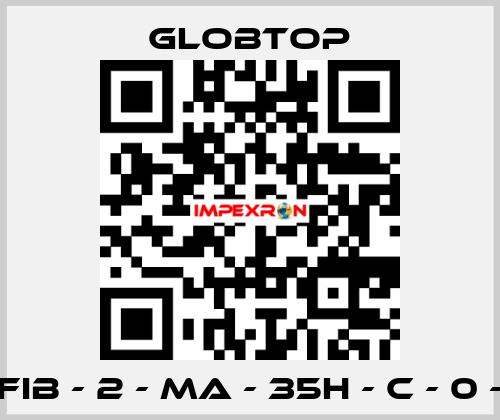 CFIB - 2 - MA - 35H - C - 0 -0 Globtop