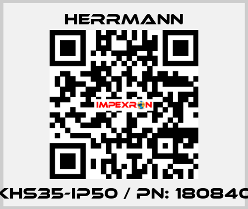 KHS35-IP50 / PN: 180840 Herrmann