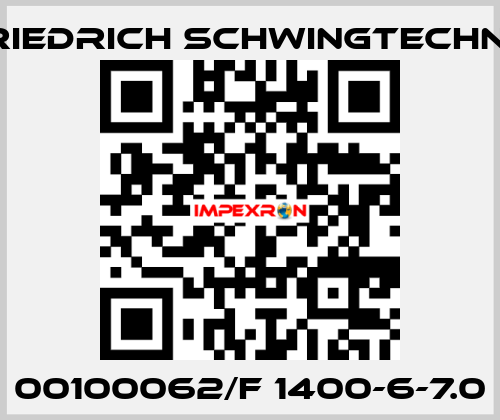 00100062/F 1400-6-7.0 Friedrich Schwingtechnik