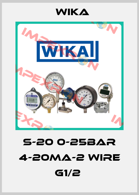 S-20 0-25BAR 4-20MA-2 WIRE G1/2  Wika