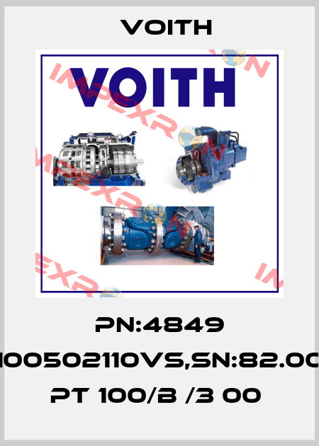 PN:4849 K422100502110VS,SN:82.0067.79 PT 100/B /3 00  Voith