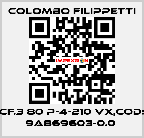 CF.3 80 P-4-210 VX,Cod: 9A869603-0.0  Colombo Filippetti