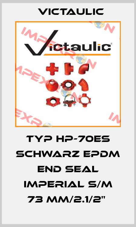 Typ HP-70ES schwarz EPDM End Seal imperial S/M 73 mm/2.1/2"  Victaulic