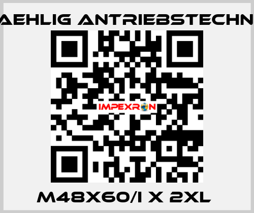 M48x60/I x 2XL  Kaehlig Antriebstechnik