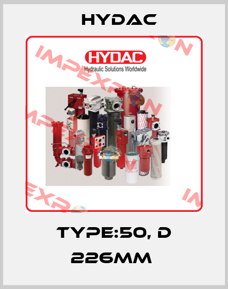 type:50, D 226MM  Hydac
