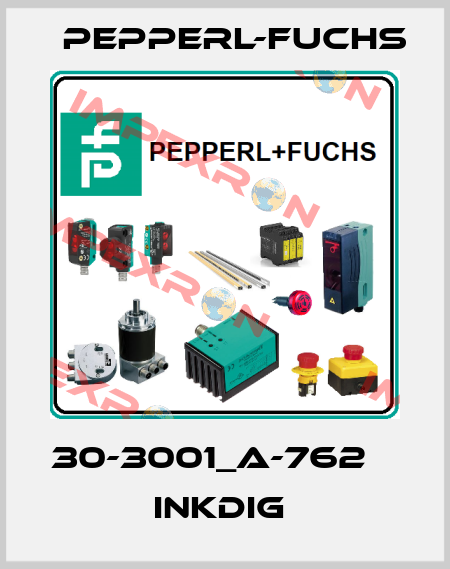 30-3001_A-762           InkDIG  Pepperl-Fuchs