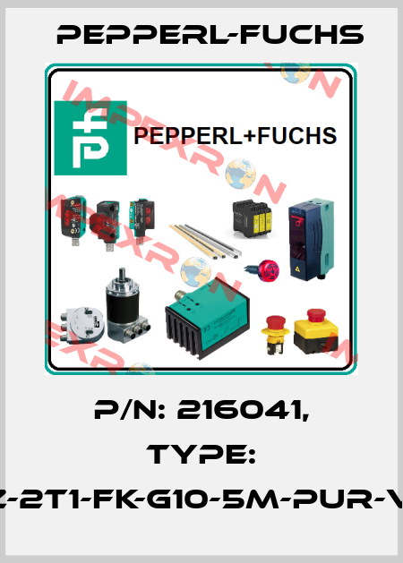 p/n: 216041, Type: VAZ-2T1-FK-G10-5M-PUR-V1-W Pepperl-Fuchs