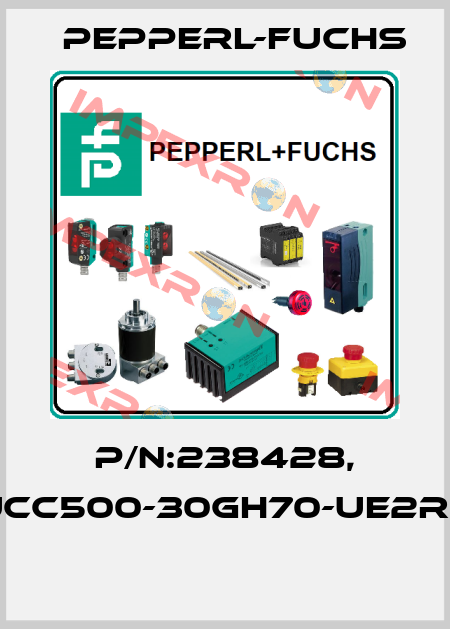 P/N:238428, Type:UCC500-30GH70-UE2R2-K-V15  Pepperl-Fuchs