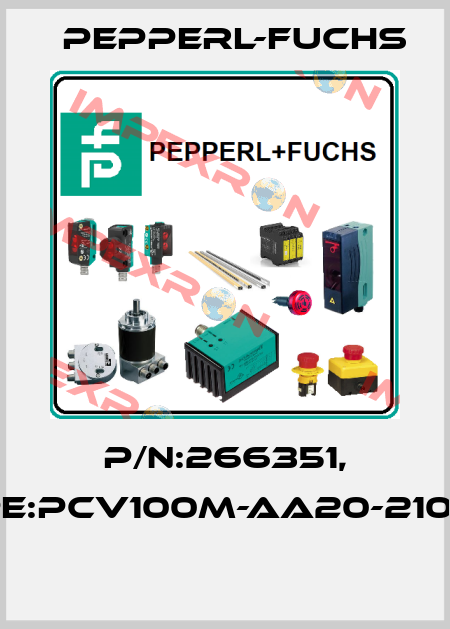 P/N:266351, Type:PCV100M-AA20-210000  Pepperl-Fuchs