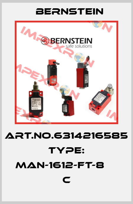 Art.No.6314216585 Type: MAN-1612-FT-8                C Bernstein