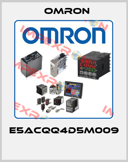 E5ACQQ4D5M009  Omron