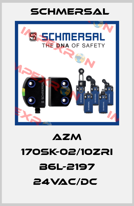 AZM 170SK-02/10ZRI B6L-2197 24VAC/DC  Schmersal