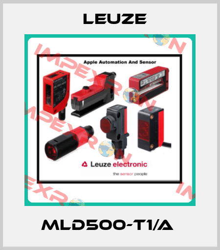 MLD500-T1/A  Leuze