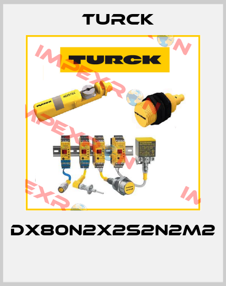 DX80N2X2S2N2M2  Turck