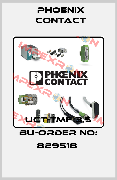 UCT-TMF 3,5 BU-ORDER NO: 829518  Phoenix Contact