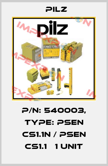 p/n: 540003, Type: PSEN cs1.1n / PSEN cs1.1   1 Unit Pilz